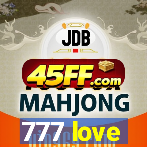 777 love